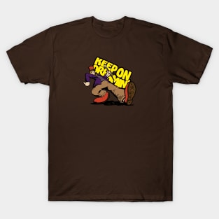 Keep On Dreamin' - Willy Wonka (Brown) T-Shirt